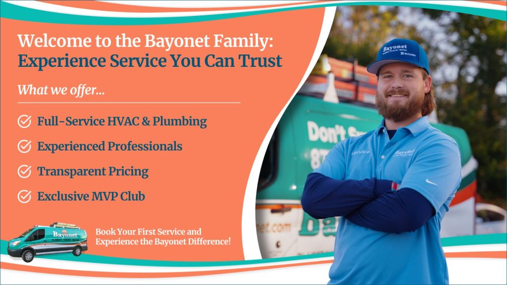 This is an image of a bayonet HVAC technician standing in front of his van. The headline reads welcome to the Bayonet family: experience service you can trust.